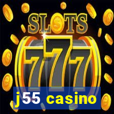 j55 casino